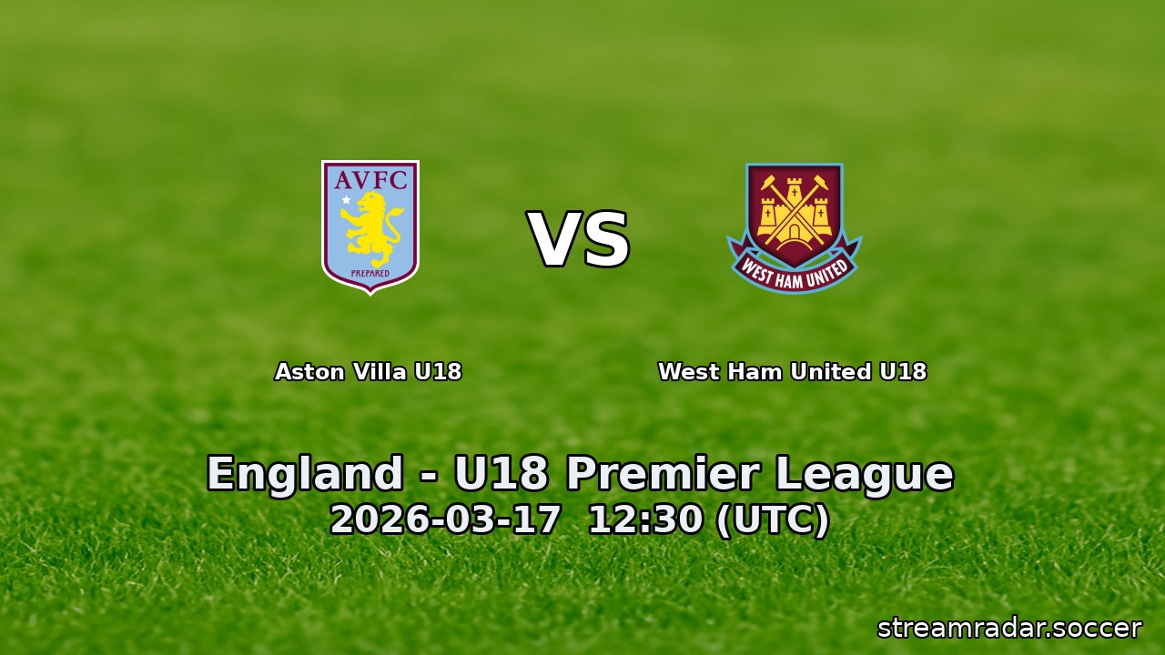 Aston Villa U18 vs West Ham United U18