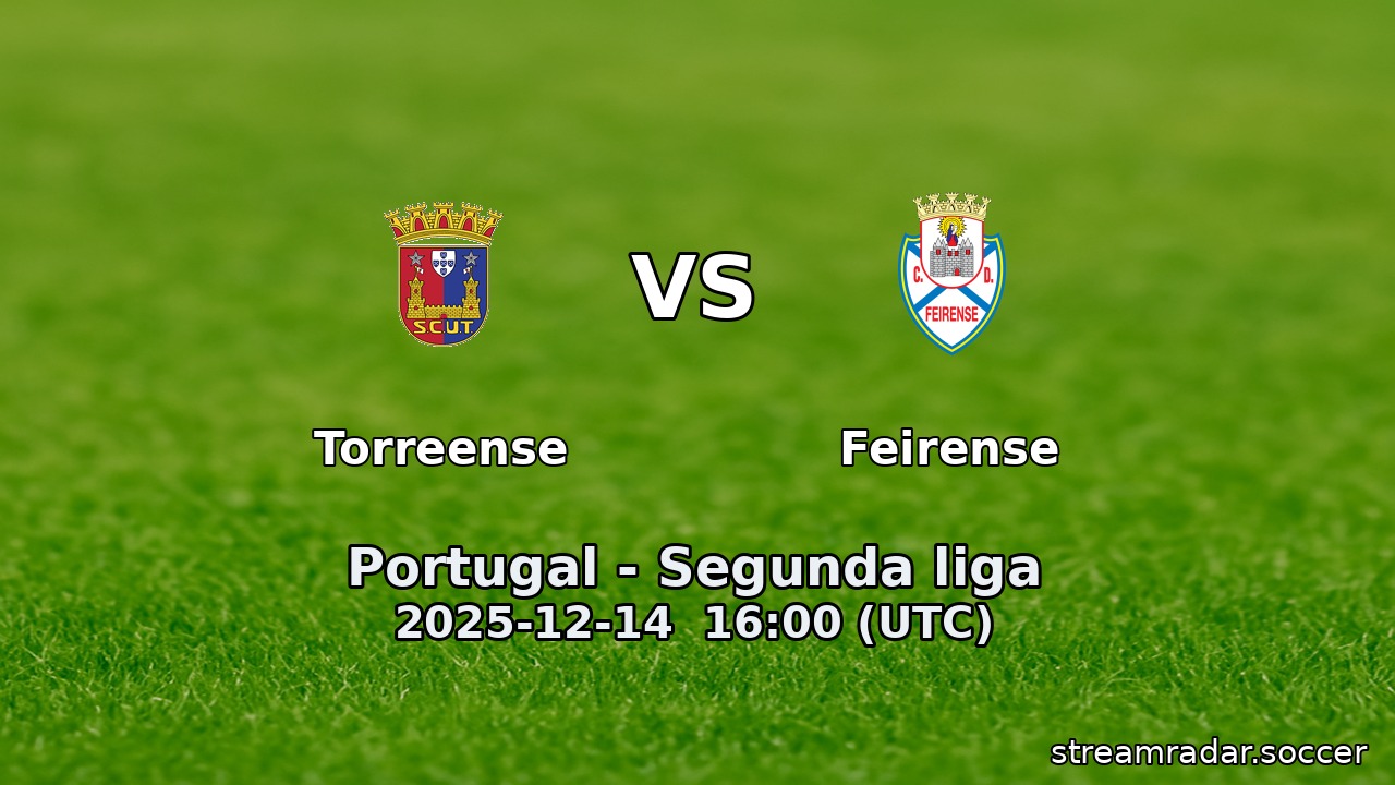 Torreense vs Feirense