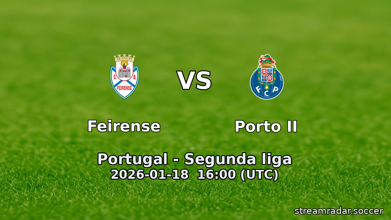 Feirense vs Porto II