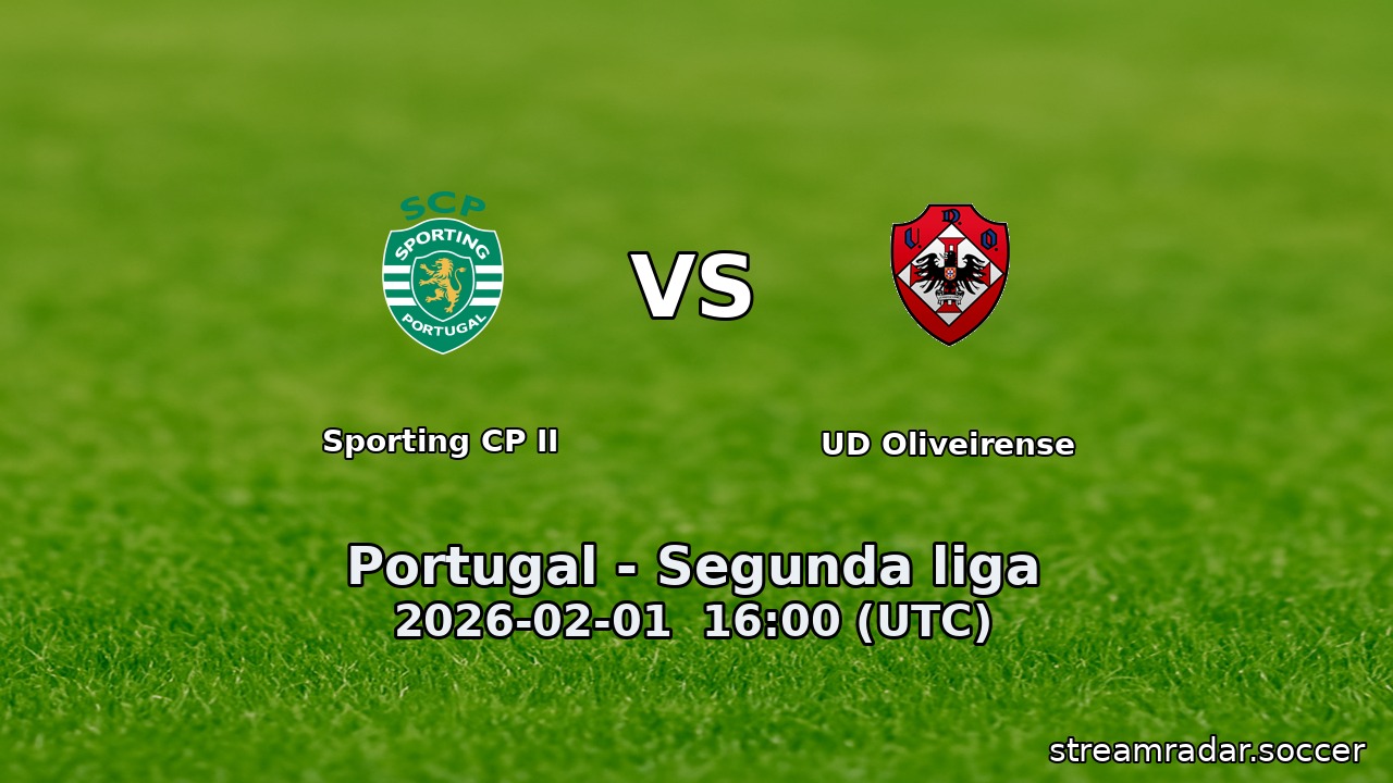 Sporting CP II vs UD Oliveirense