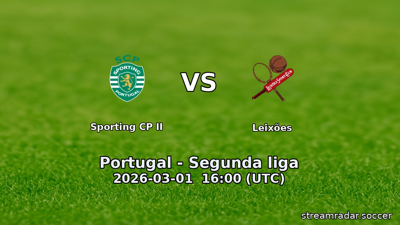 Sporting CP II vs Leixões