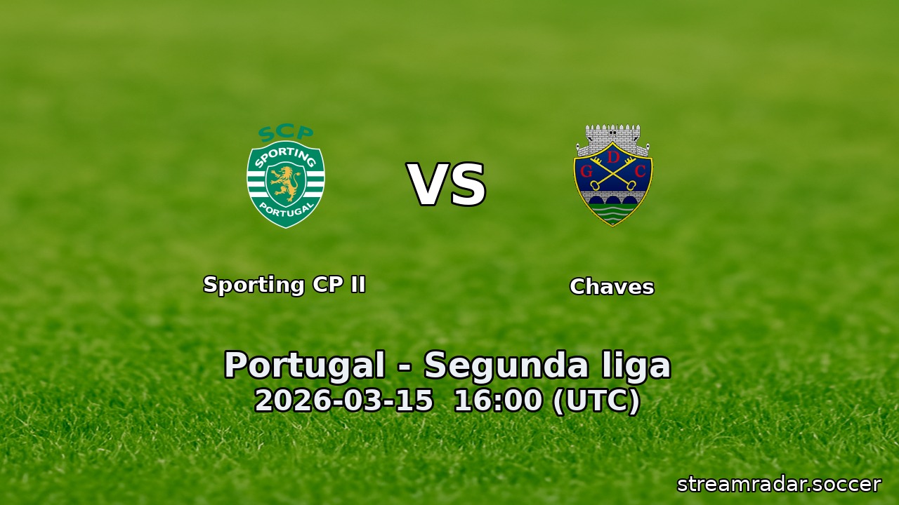 Sporting CP II vs Chaves