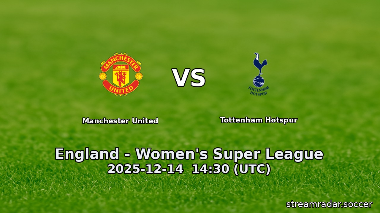 Manchester United vs Tottenham Hotspur