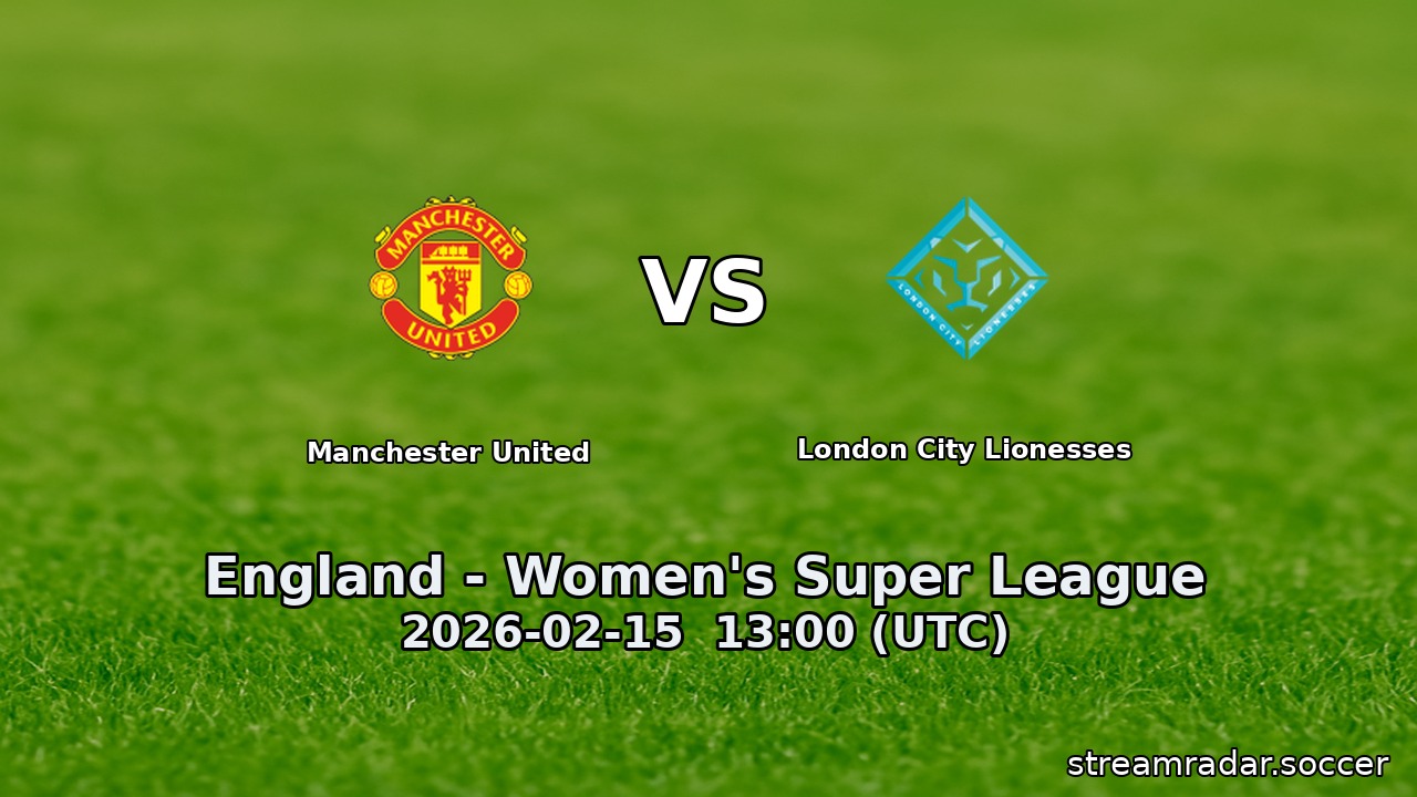 Manchester United vs London City Lionesses