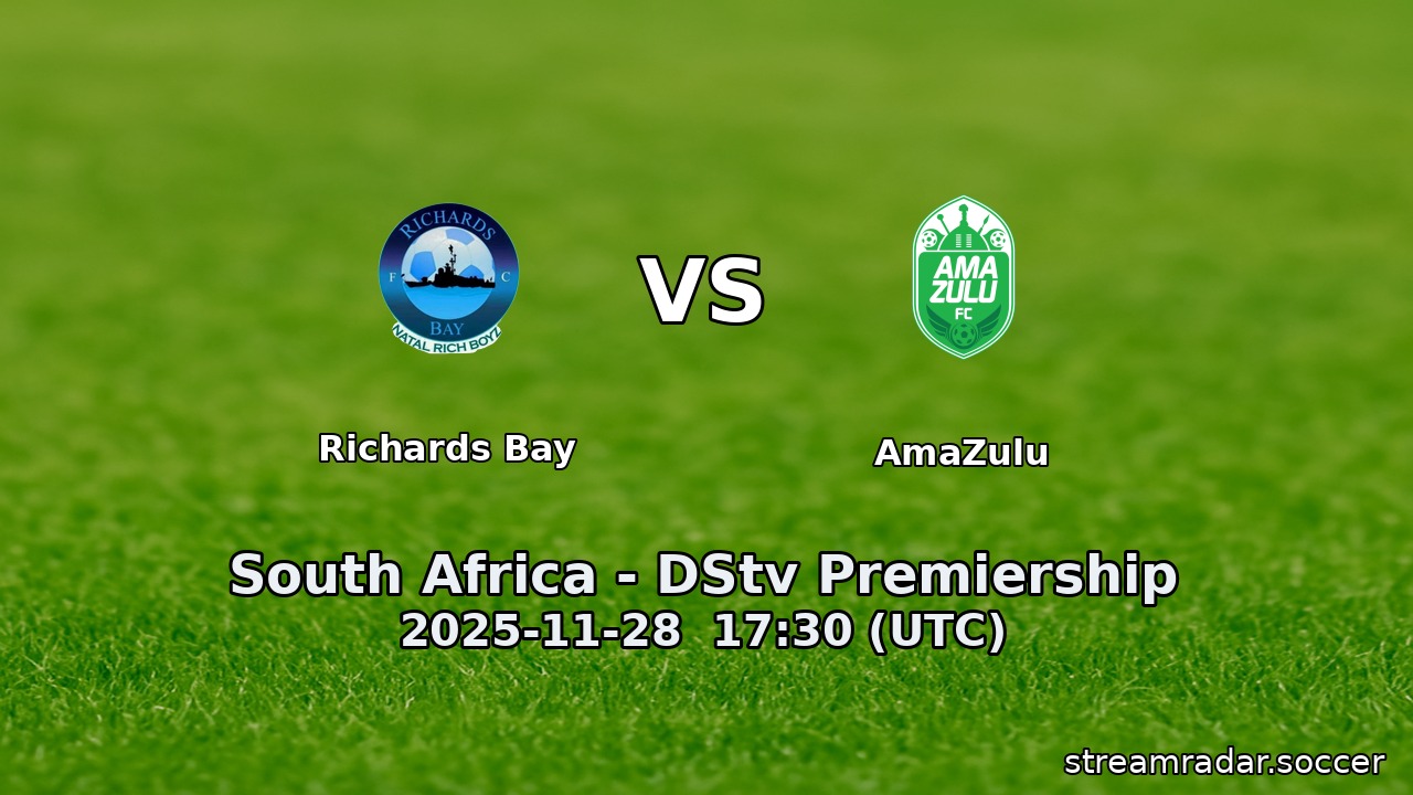 Richards Bay vs AmaZulu