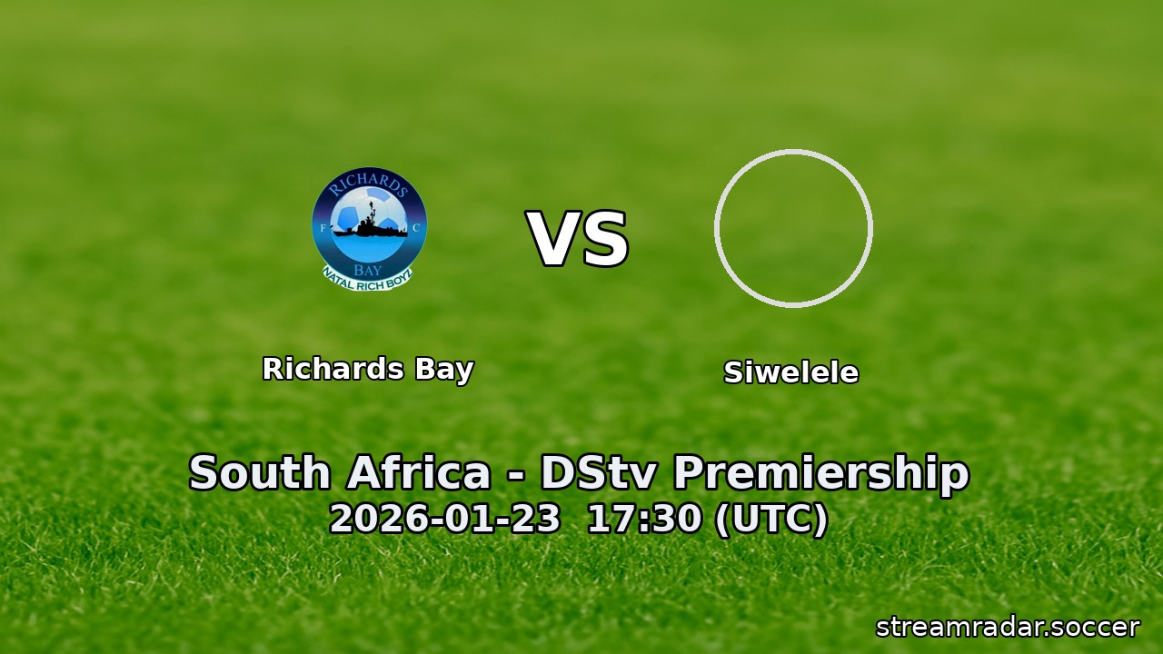 Richards Bay vs Siwelele