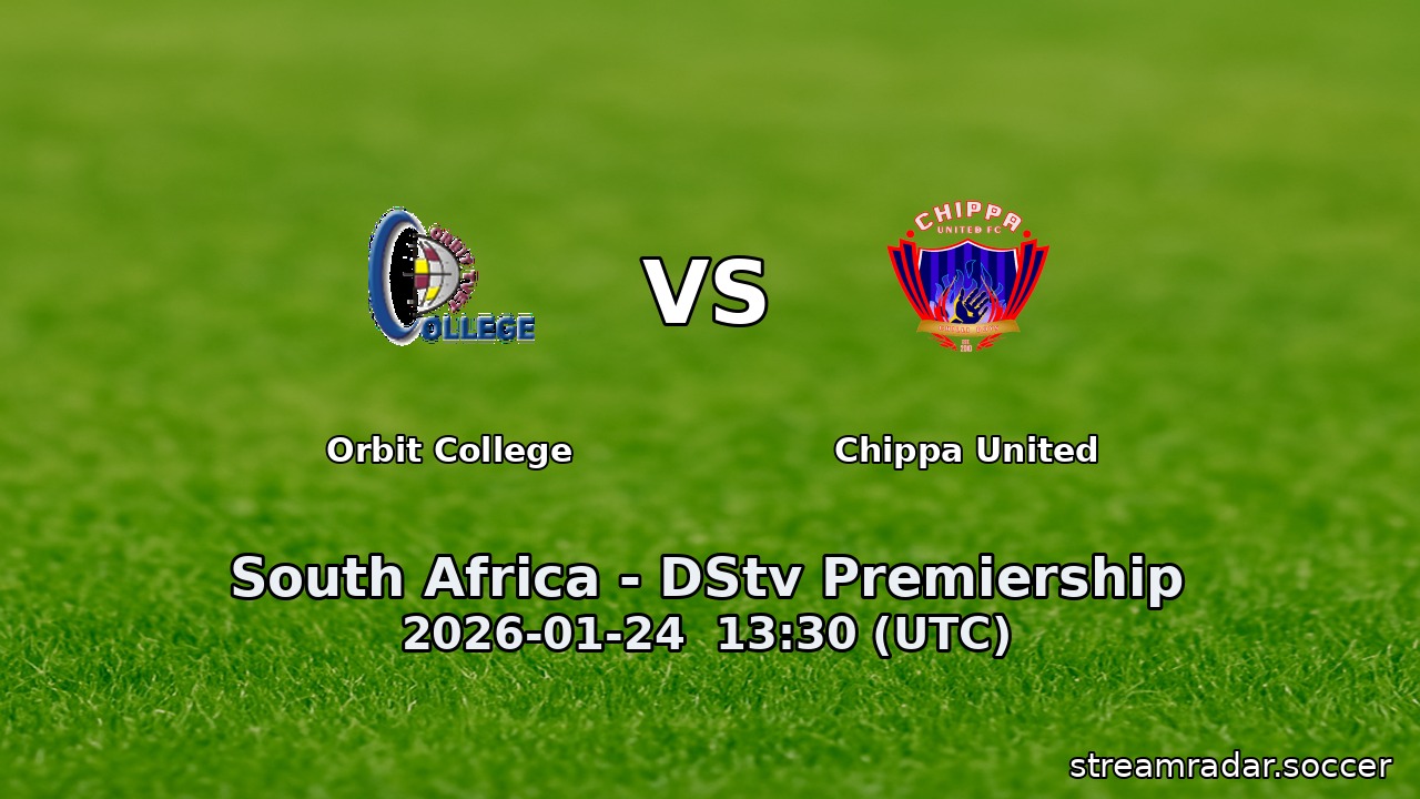 Orbit College vs Chippa United