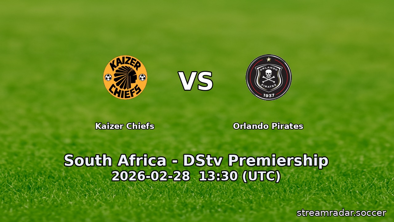 Kaizer Chiefs vs Orlando Pirates