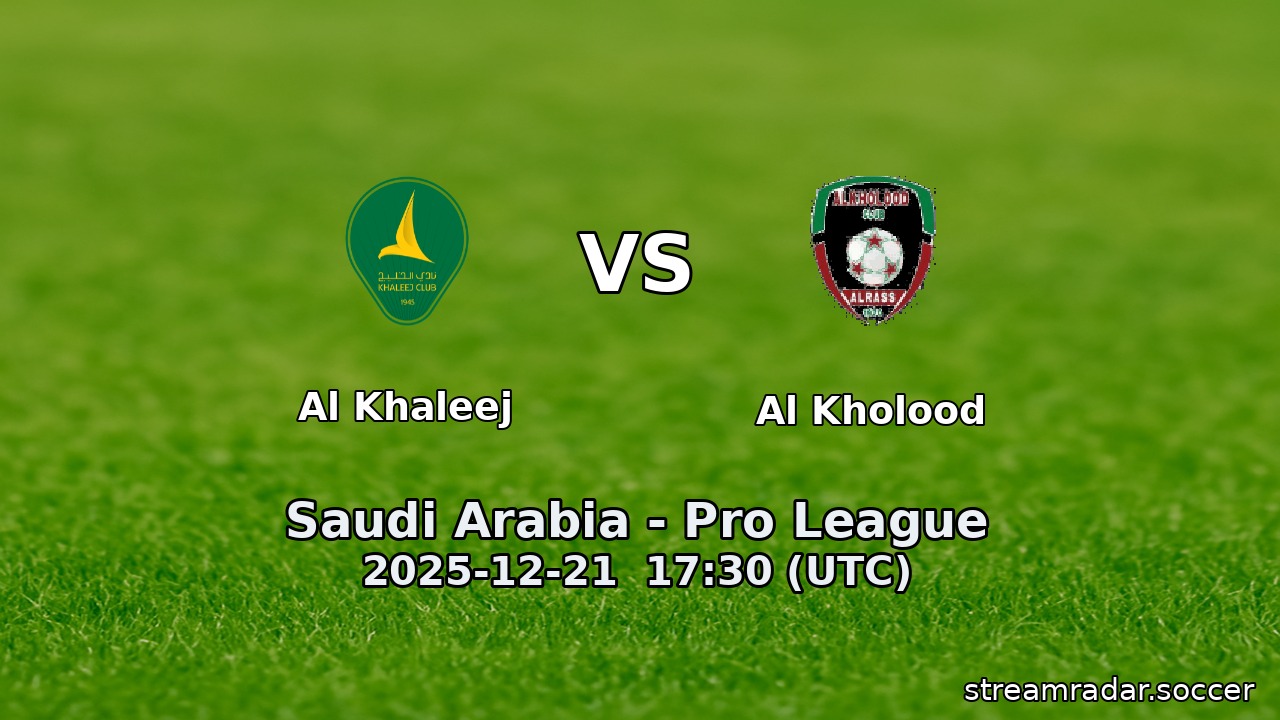 Al Khaleej vs Al Kholood