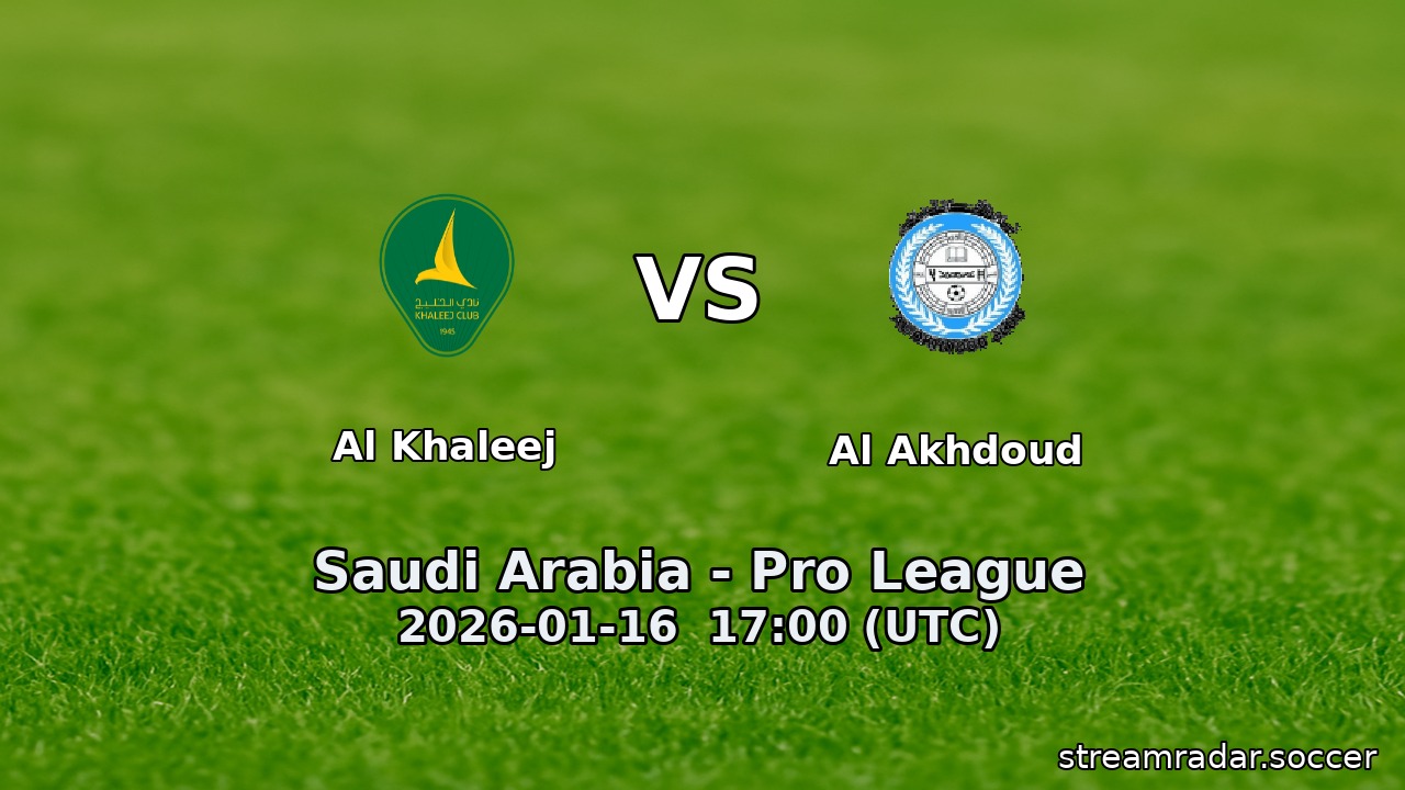 Al Khaleej vs Al Akhdoud