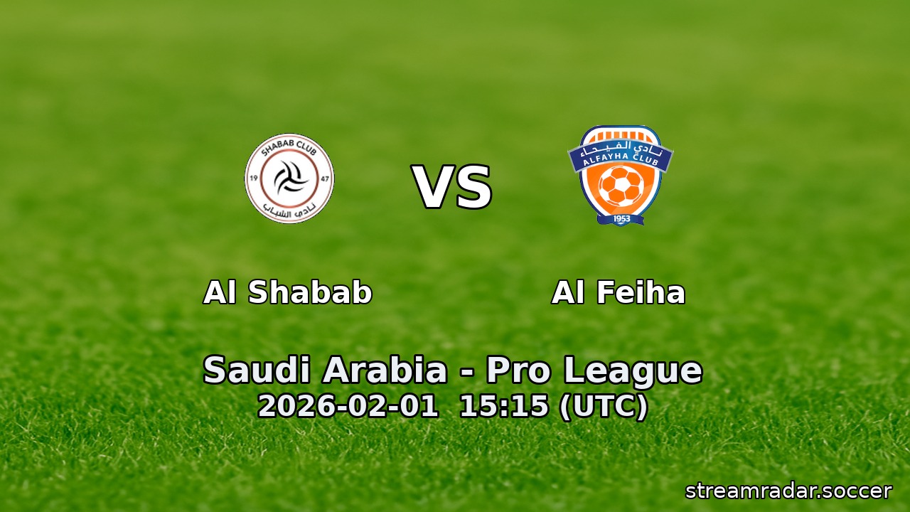 Al Shabab vs Al Feiha