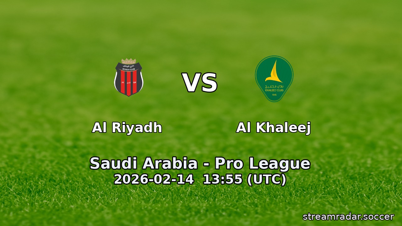 Al Riyadh vs Al Khaleej