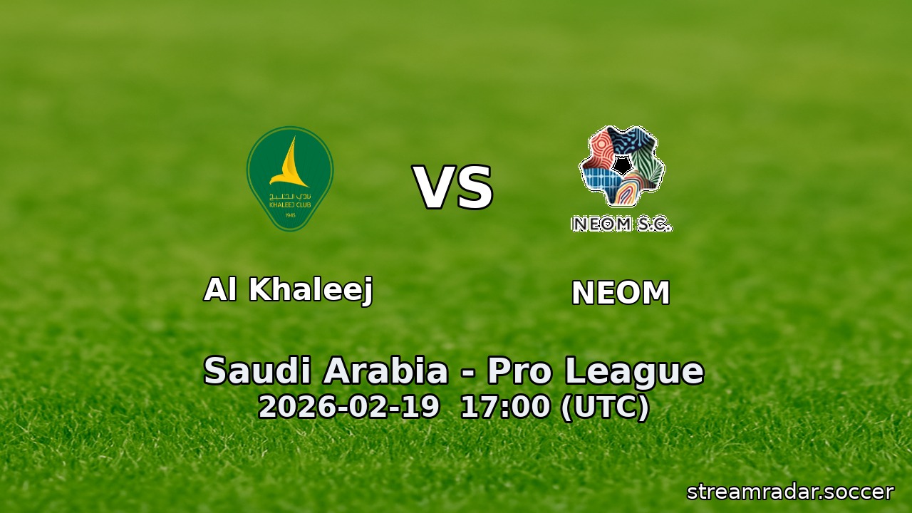 Al Khaleej vs NEOM