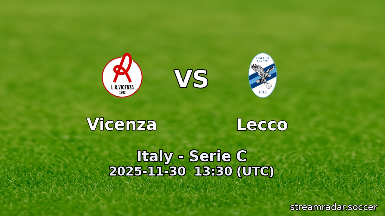 Vicenza vs Lecco