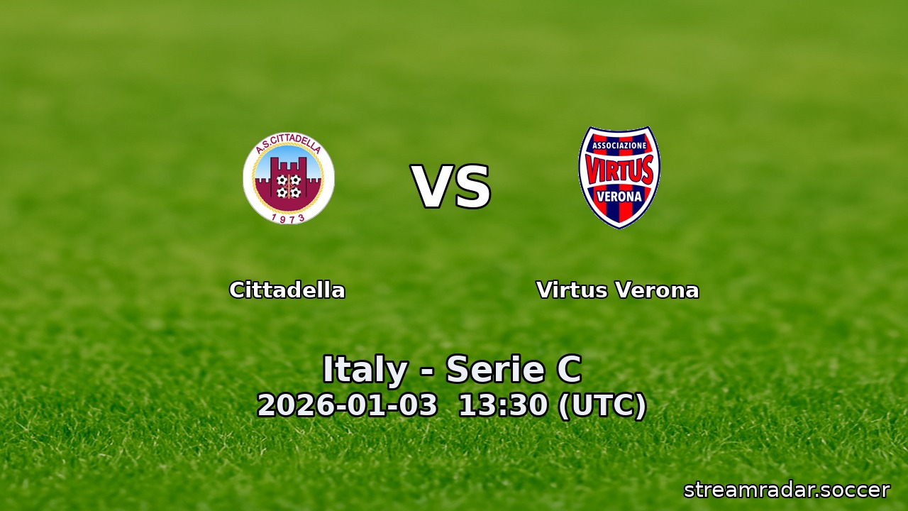 Cittadella vs Virtus Verona