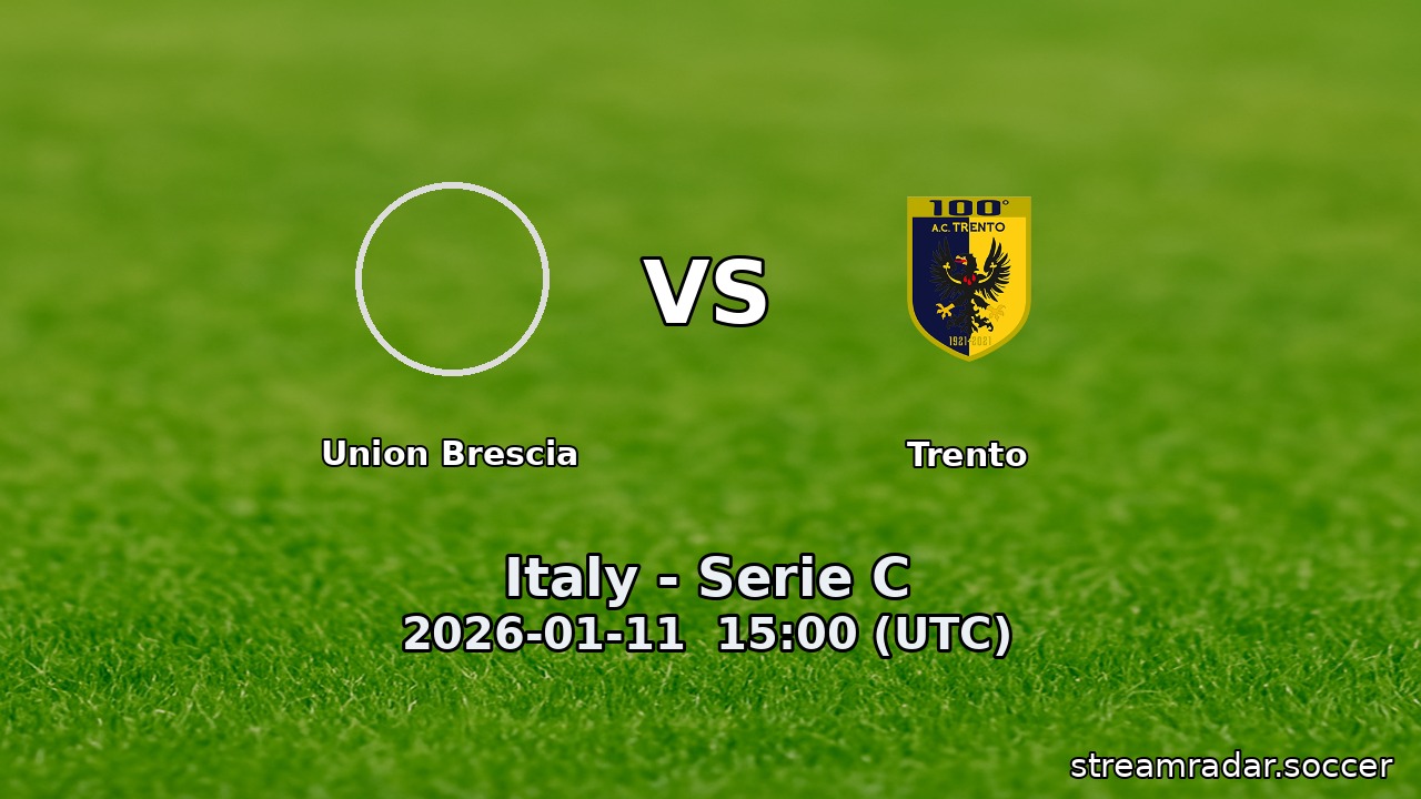 Union Brescia vs Trento
