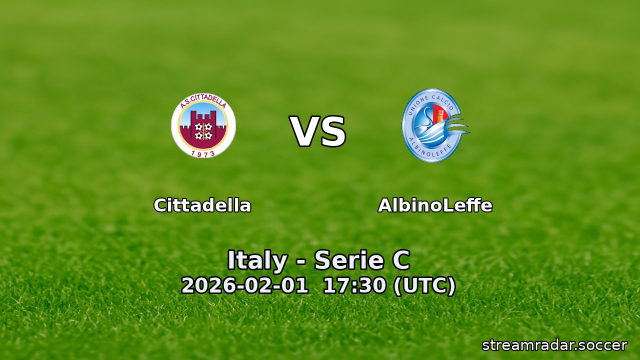 Cittadella vs AlbinoLeffe
