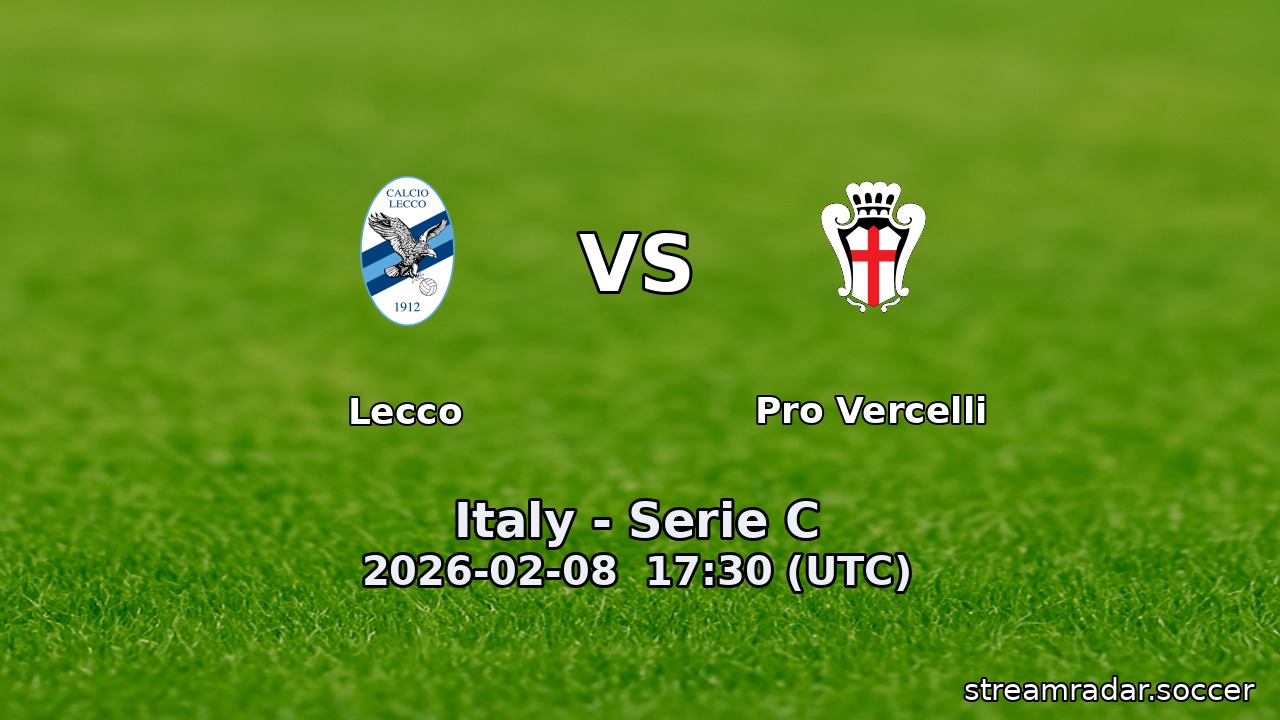 Lecco vs Pro Vercelli