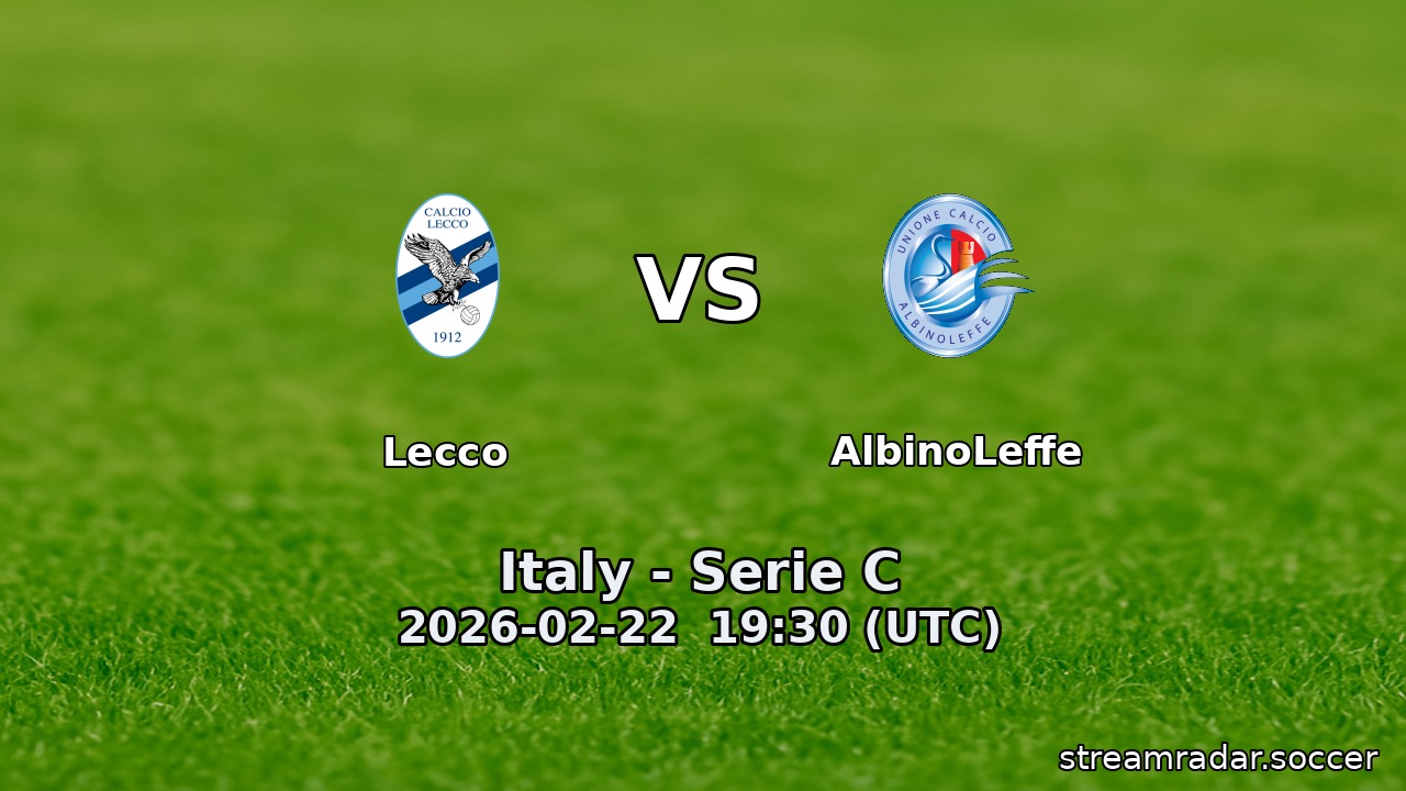 Lecco vs AlbinoLeffe