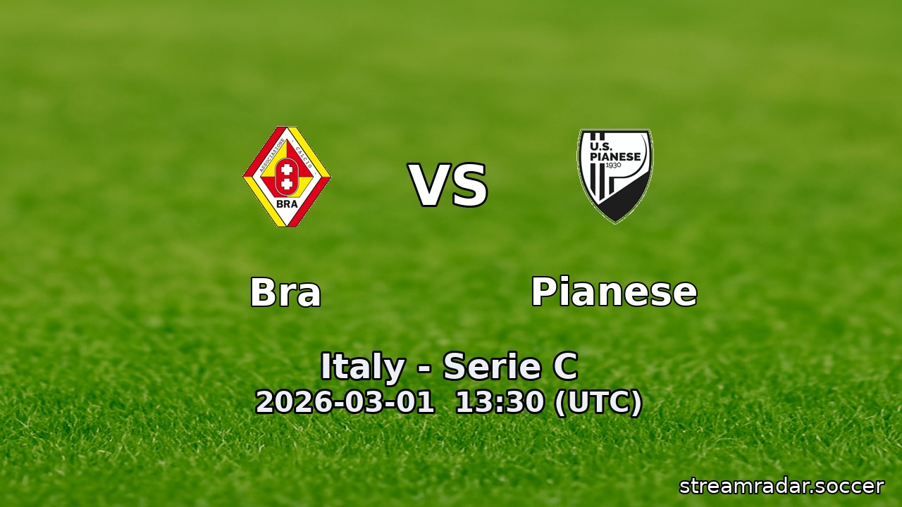 Bra vs Pianese