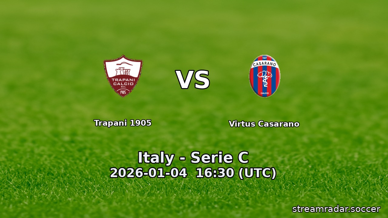 Trapani 1905 vs Virtus Casarano