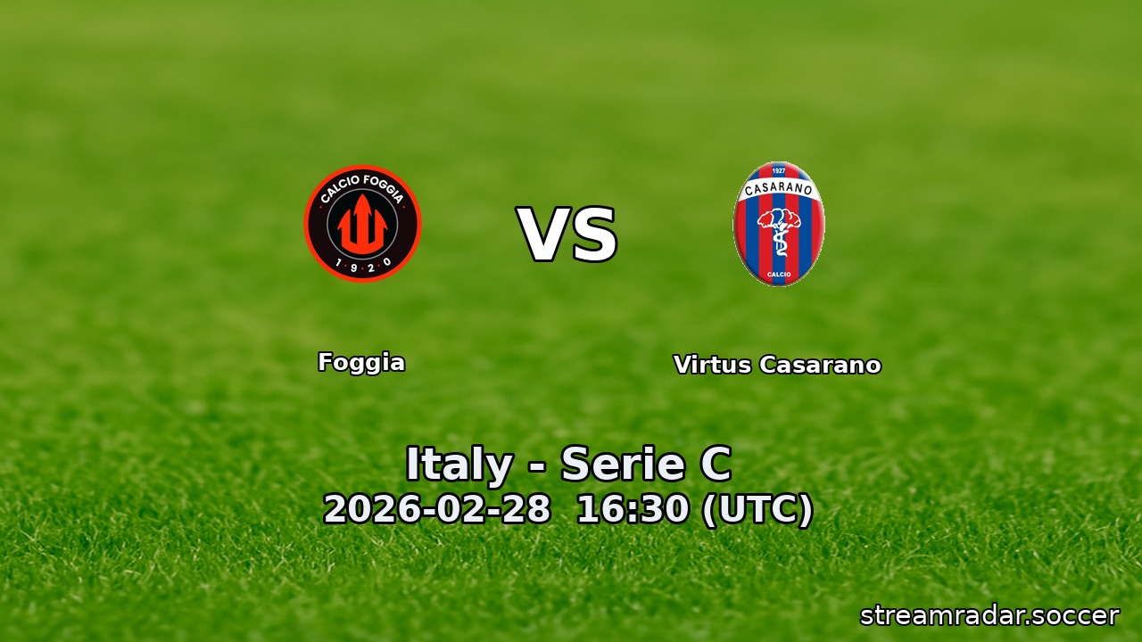 Foggia vs Virtus Casarano