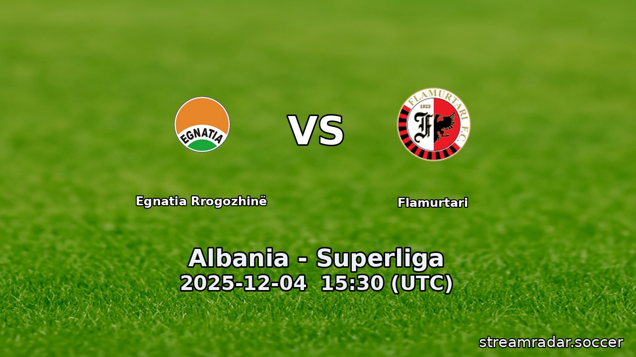 Egnatia Rrogozhinë vs Flamurtari
