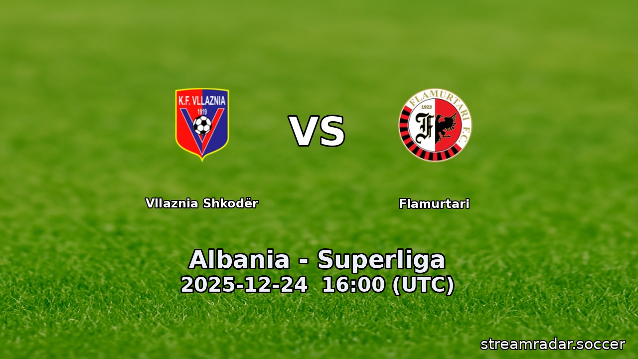 Vllaznia Shkodër vs Flamurtari