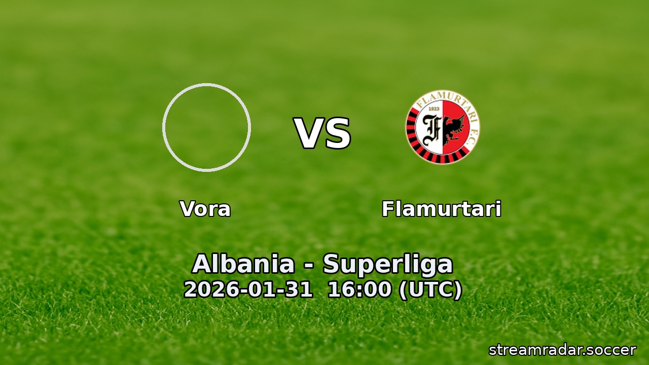 Vora vs Flamurtari