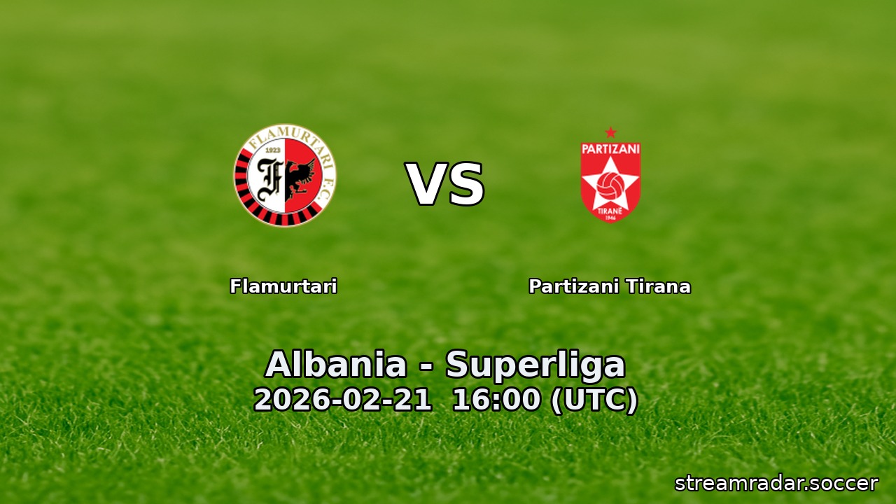 Flamurtari vs Partizani Tirana