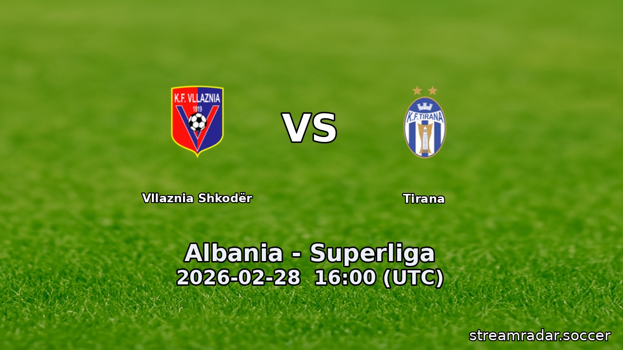 Vllaznia Shkodër vs Tirana