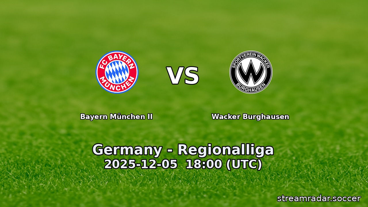 Bayern München II vs Wacker Burghausen