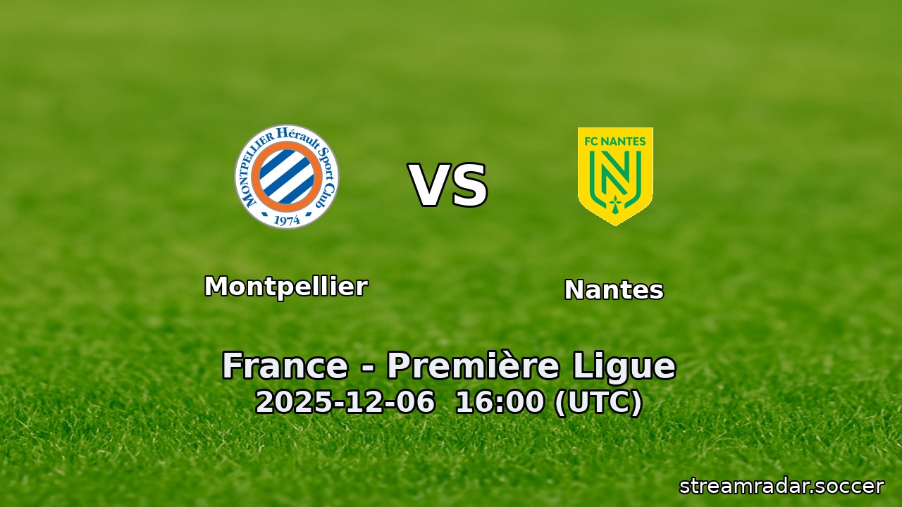 Montpellier vs Nantes