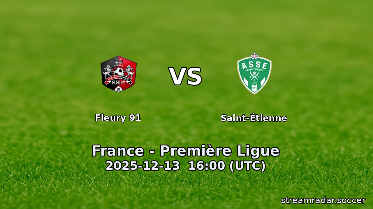 Fleury 91 vs Saint-Étienne