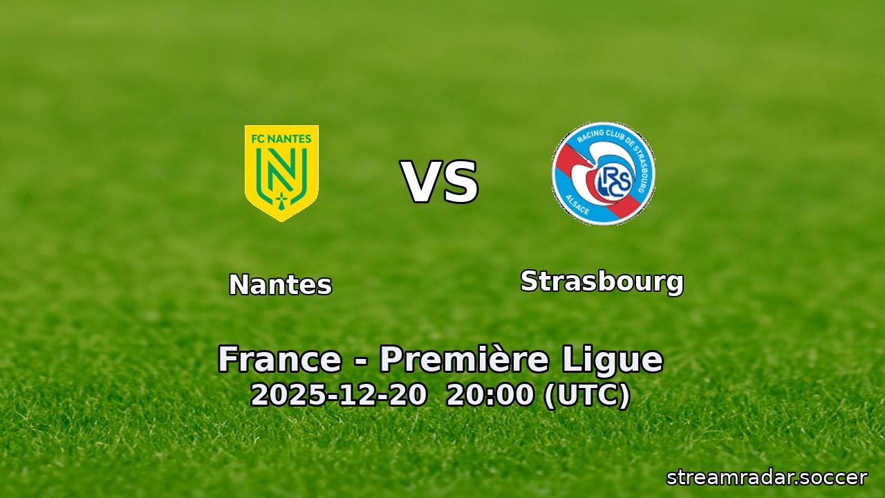 Nantes vs Strasbourg