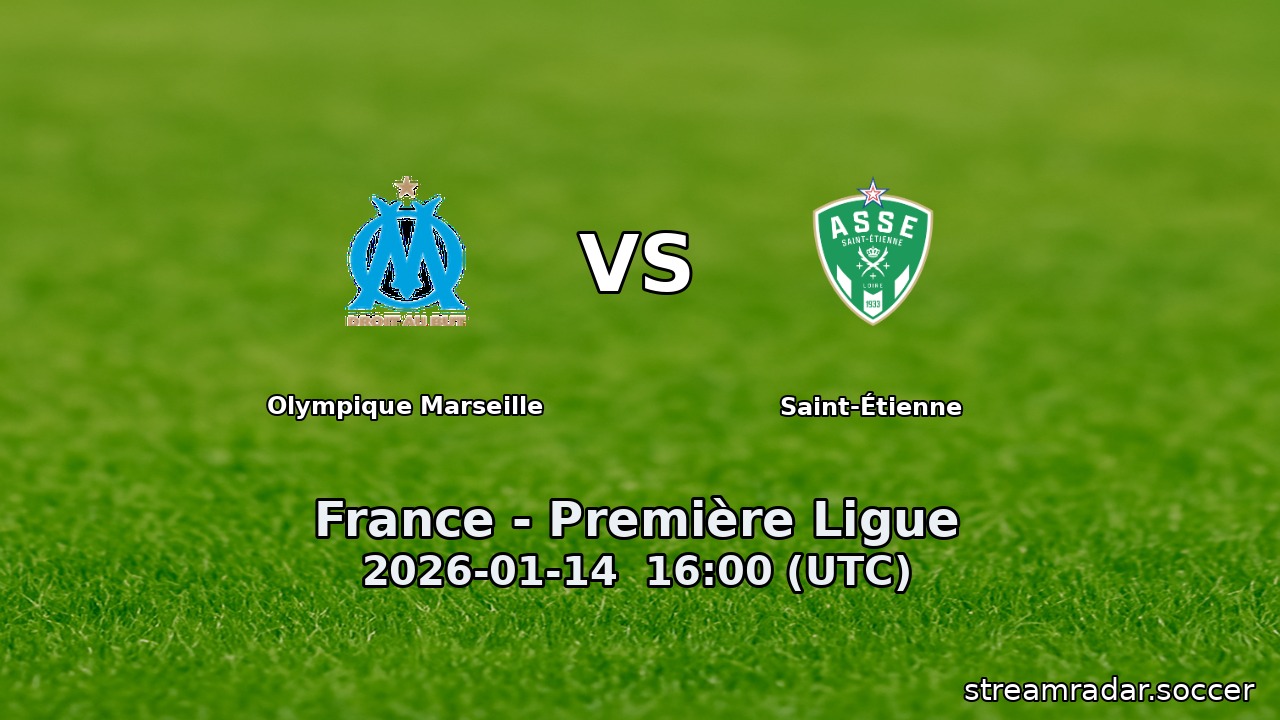 Olympique Marseille vs Saint-Étienne