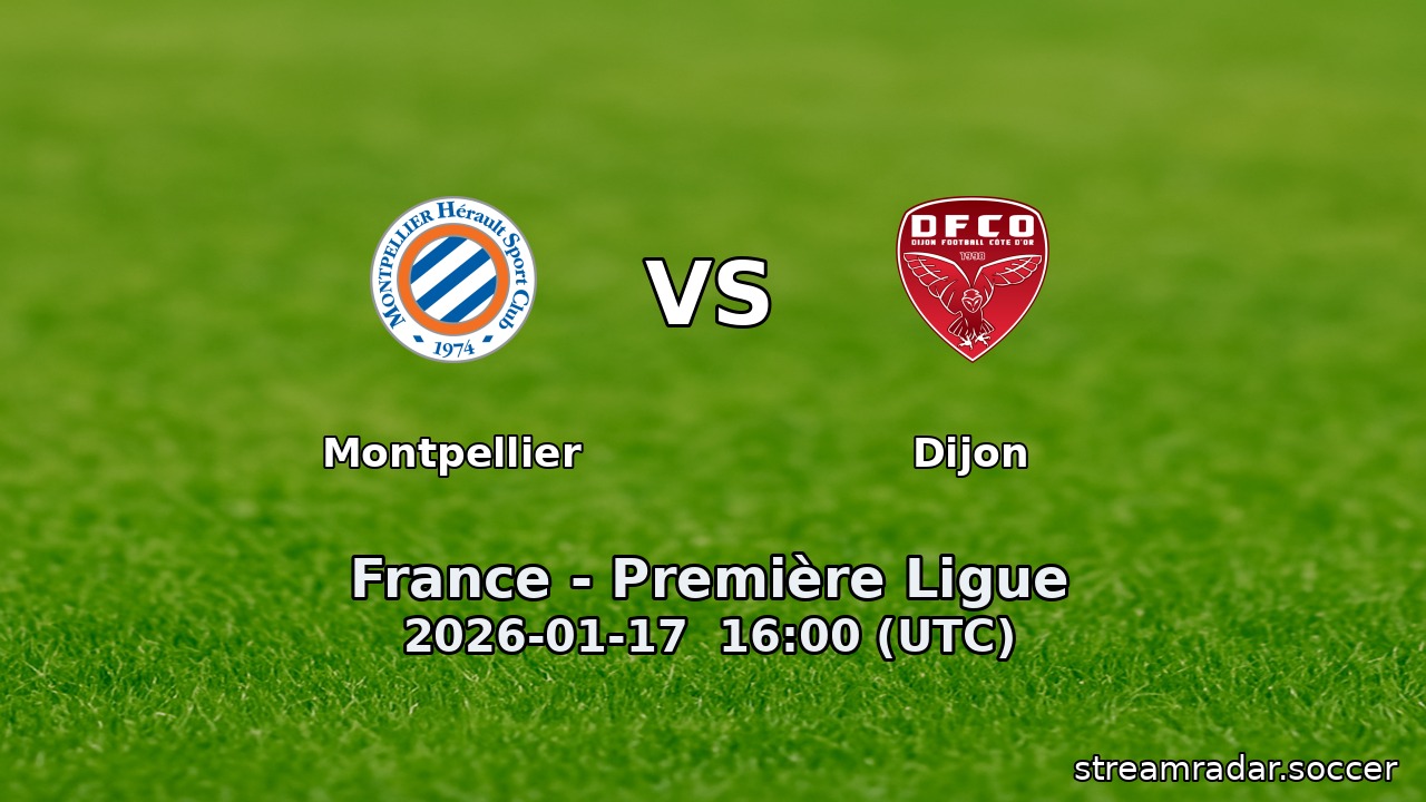 Montpellier vs Dijon