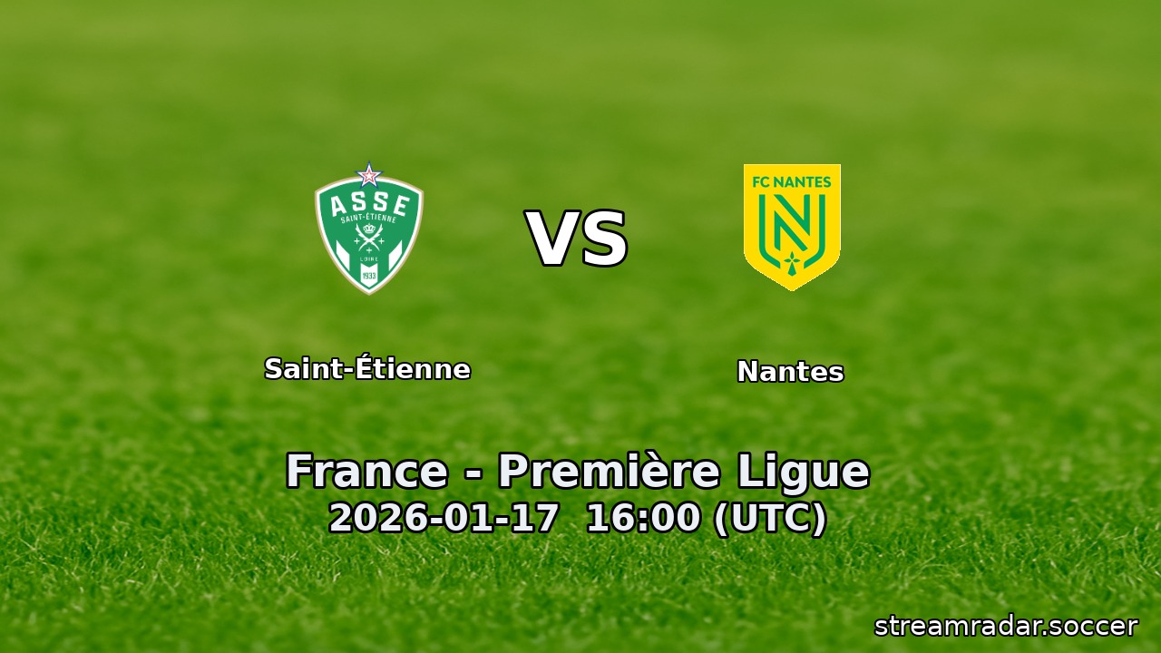 Saint-Étienne vs Nantes