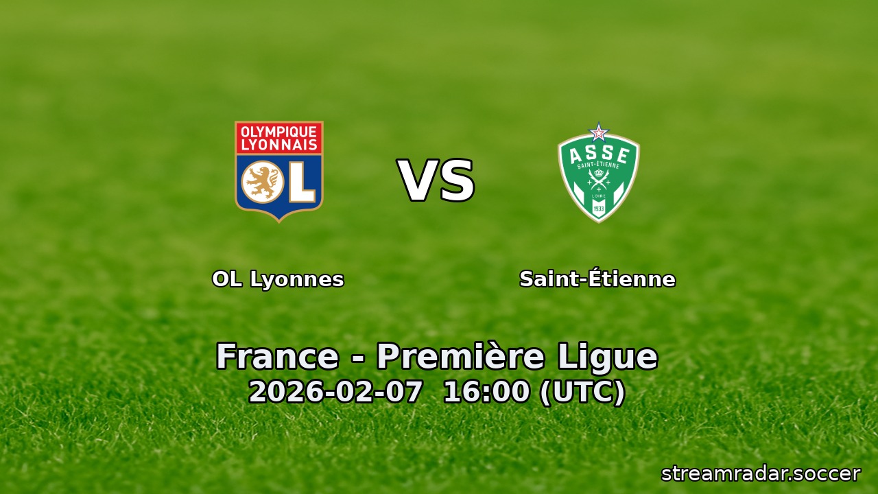 OL Lyonnes vs Saint-Étienne