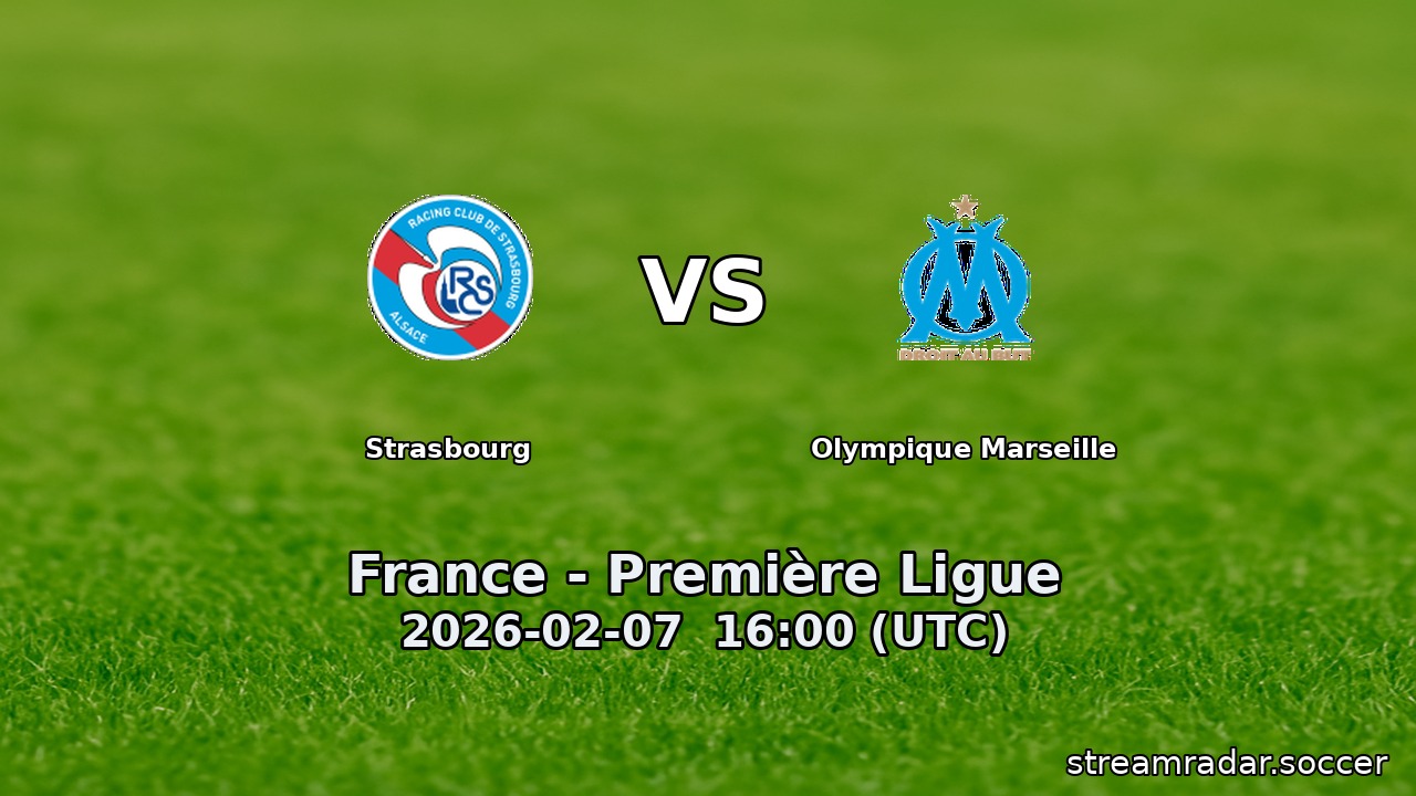 Strasbourg vs Olympique Marseille
