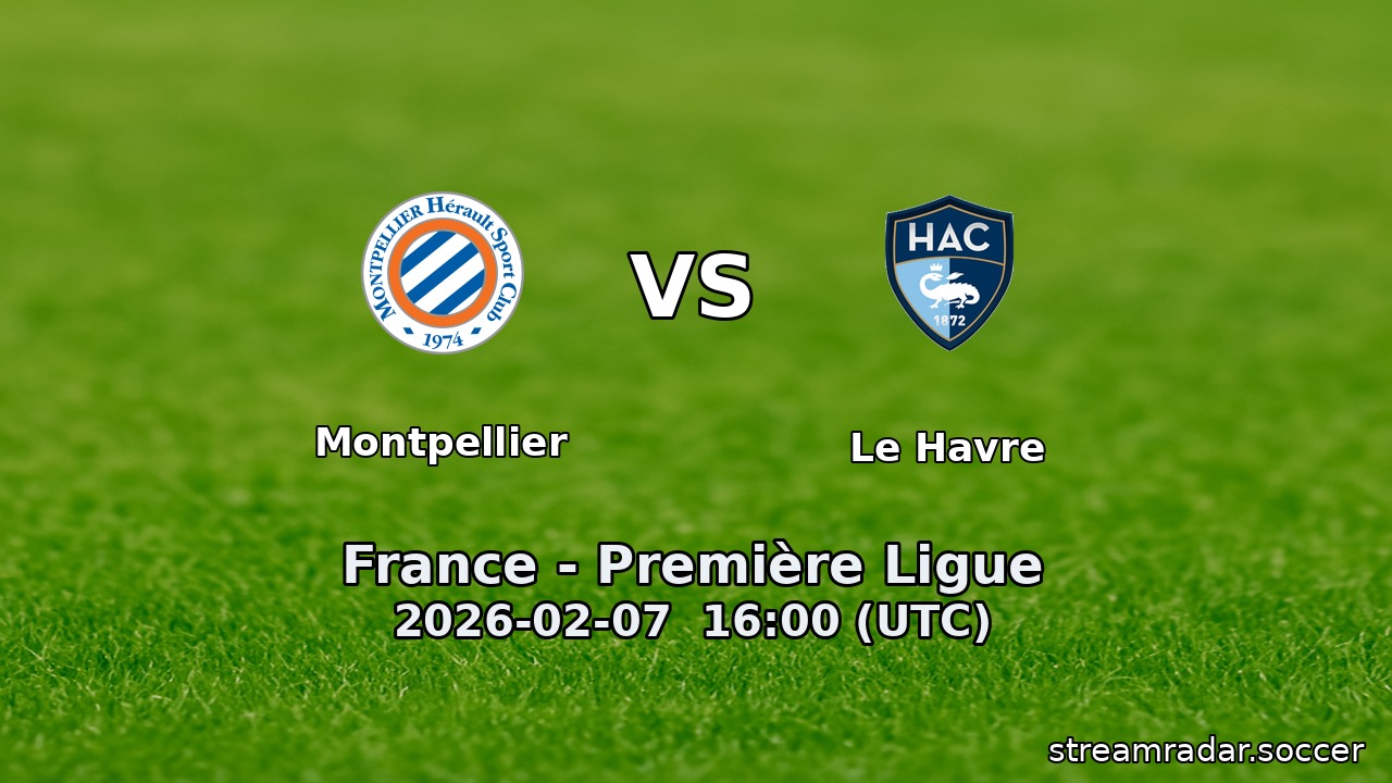 Montpellier vs Le Havre