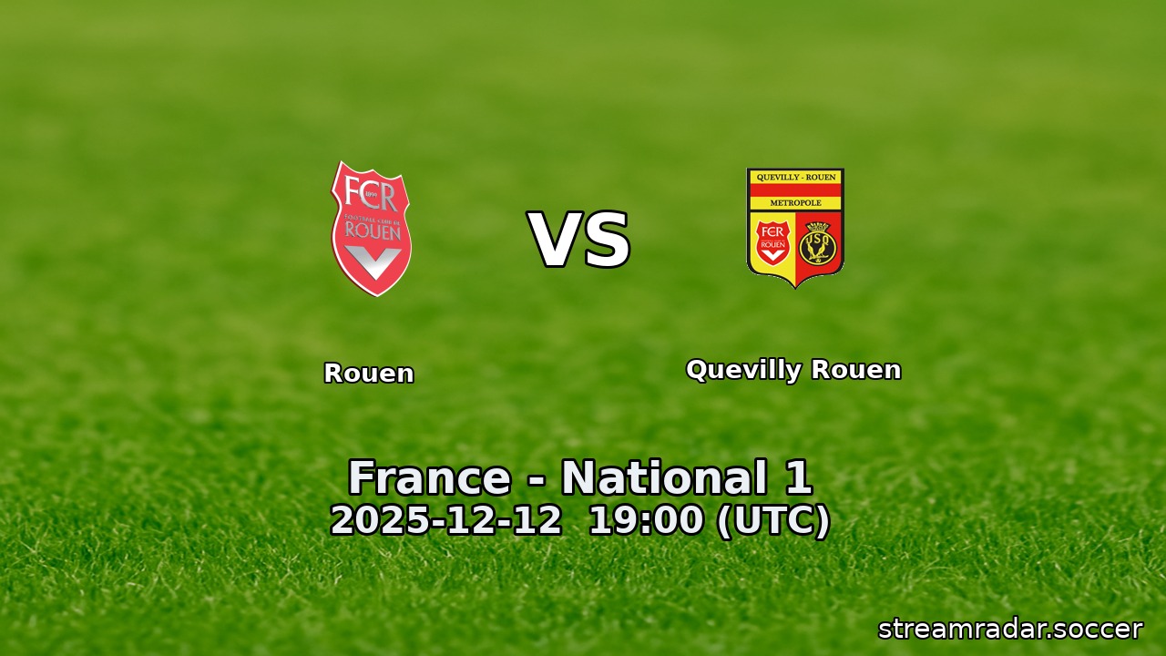 Rouen vs Quevilly Rouen