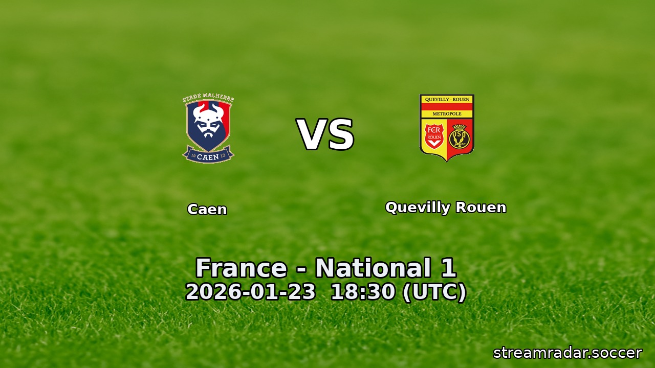 Caen vs Quevilly Rouen