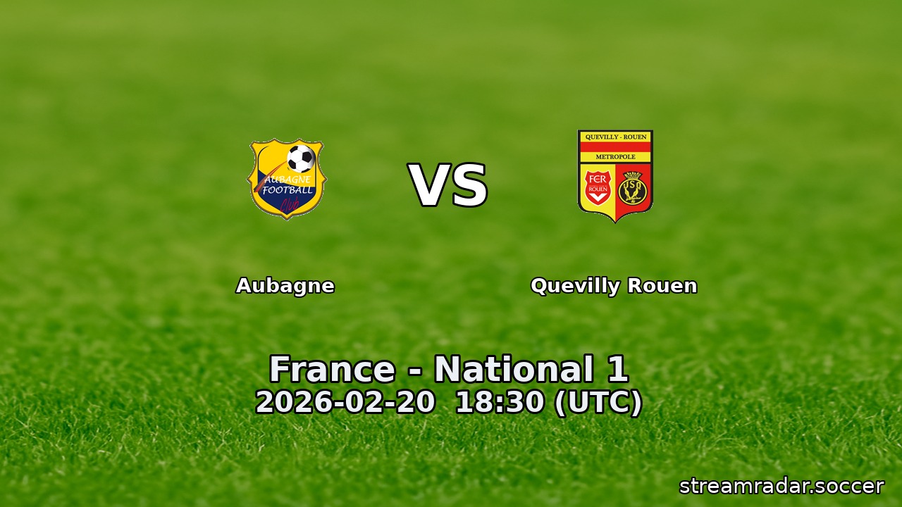 Aubagne vs Quevilly Rouen