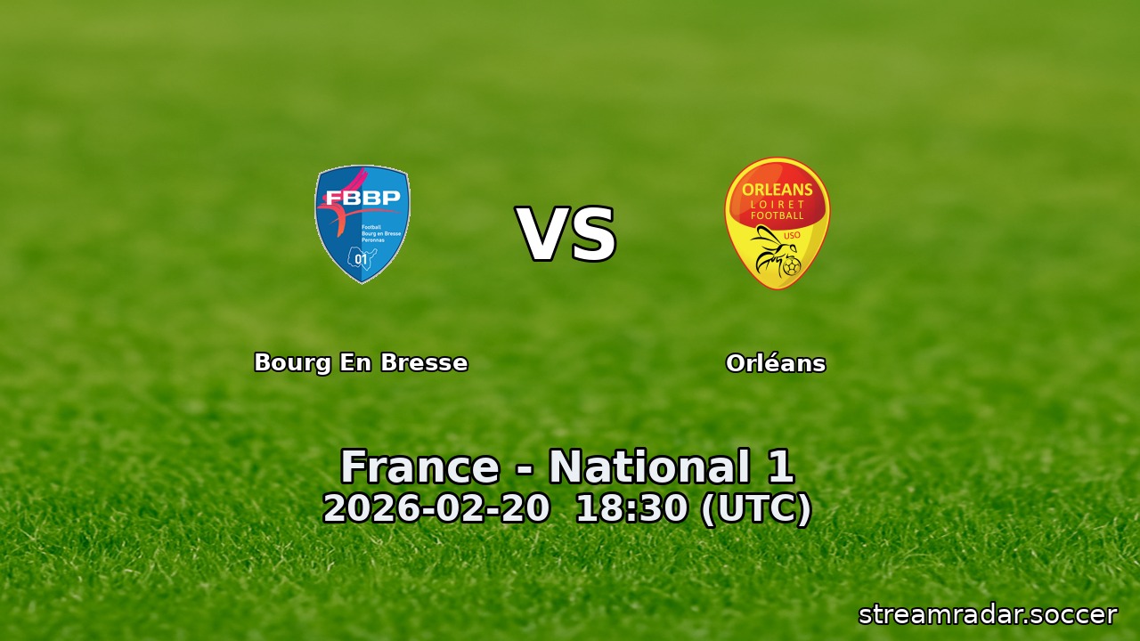 Bourg En Bresse vs Orléans