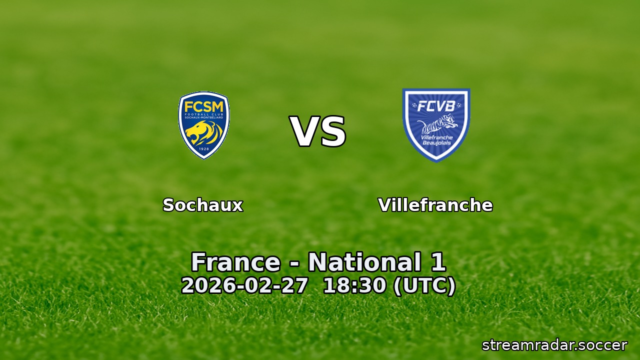 Sochaux vs Villefranche