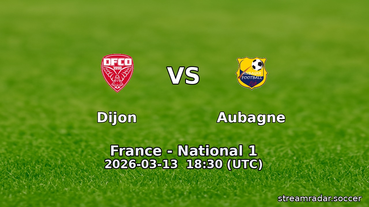 Dijon vs Aubagne