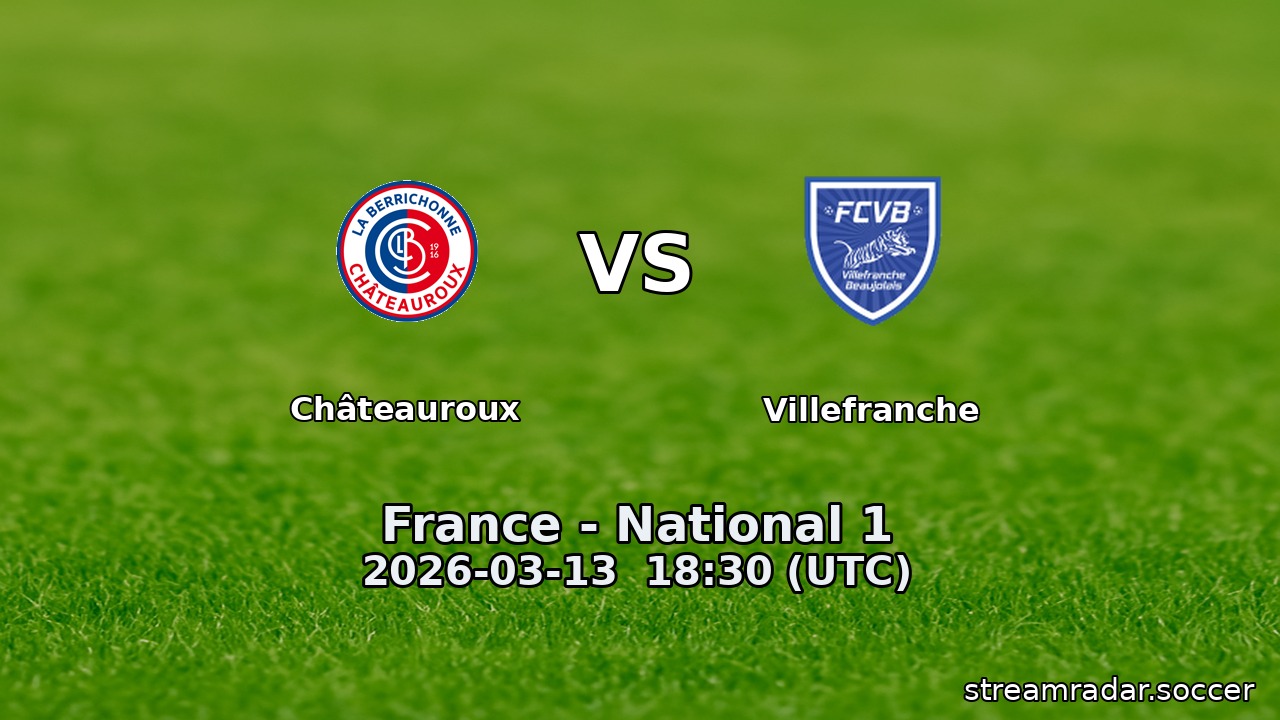Châteauroux vs Villefranche