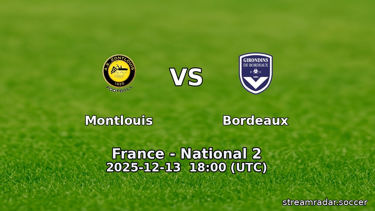 Montlouis vs Bordeaux