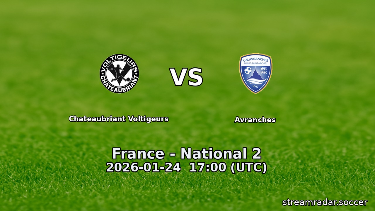 Chateaubriant Voltigeurs vs Avranches
